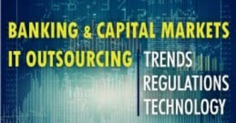 Banking and Capital Markets ITO â€“ Trends, Regulations, Technology