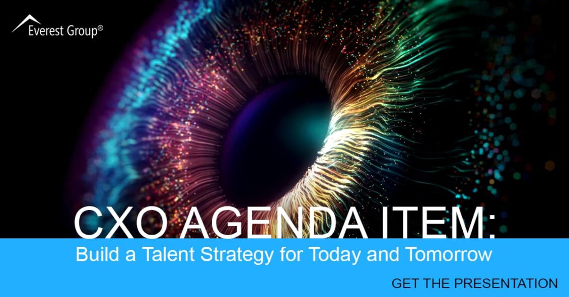 CXO Agenda Item: Build a Talent Strategy for Today and Tomorrow