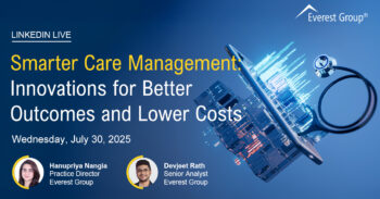 Smarter Care Management: Innovations for Better Outcomes and Lower Costs