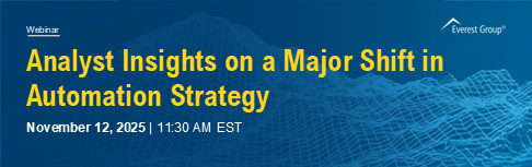 Analyst Insights on a Major Shift in Automation Strategy